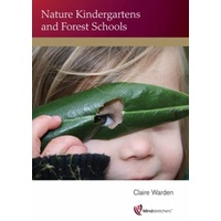 Nature Kindergartens and Forest Schools