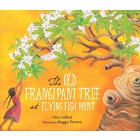 The Old Frangipani Tree at Flying Fish Point