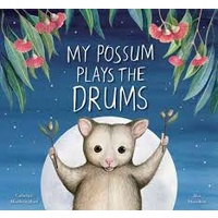 My Possum plays the Drums