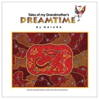 Tales Of My Grandmother's Dreamtime